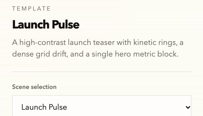 The Video Engine with the Launch Pulse scene template selected